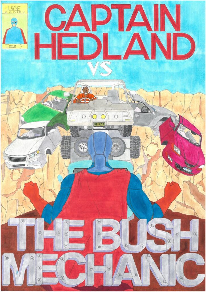 A comic cover. The title: CAPTAIN HEADLAND VS THE BUSH MECHANIC appears in large red capital letters. The artwork shows the back of a super hero facing off a jeep, with the bodies of other cars in the background.